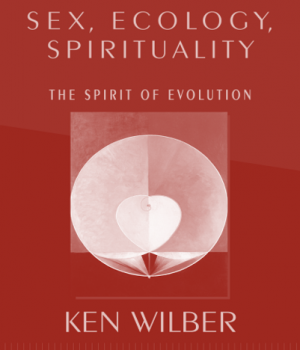 Sex,Ecology, Spirituality - the spirit of evolution