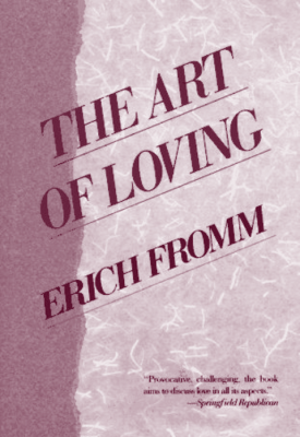 1. The Art of Loving - Erich Fromm