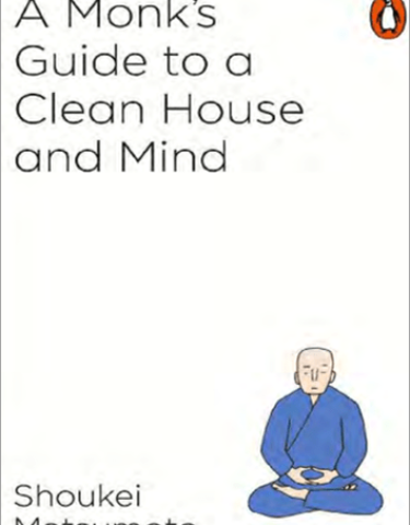 3. A Monk's Guide to Cleaning House and Mind