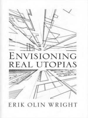 9. Envisioning Real Utopias