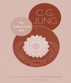 The Undiscovered Self - Carl Jung - posted